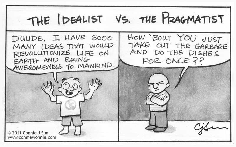 idealistic or pragmatist